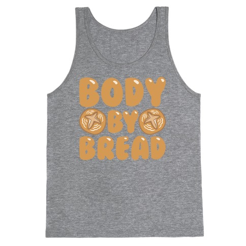 Body By Bread Tank Top