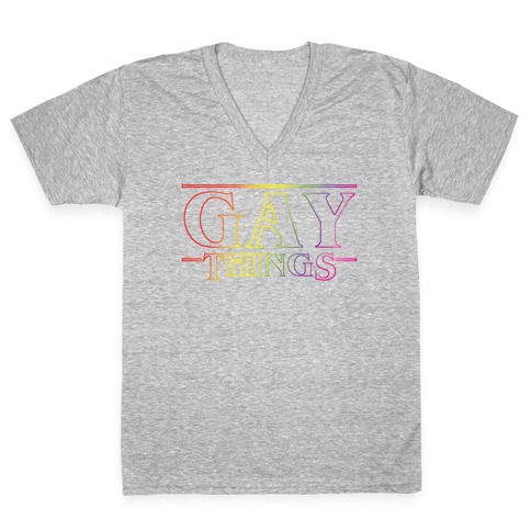 Gay Things (Rainbow) V-Neck Tee Shirt