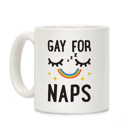 Gay For Naps Coffee Mug