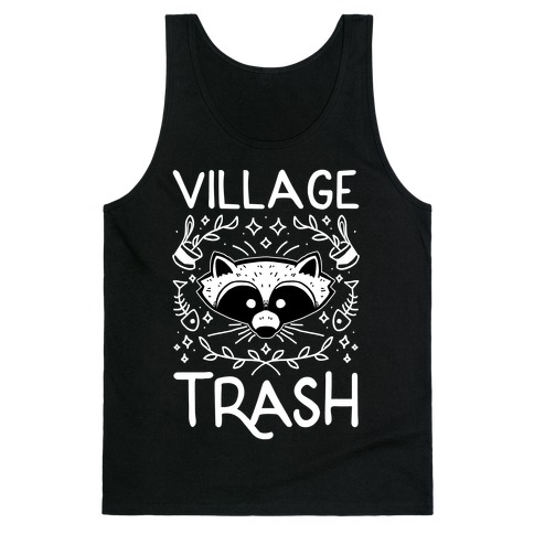 Village Trash Tank Top
