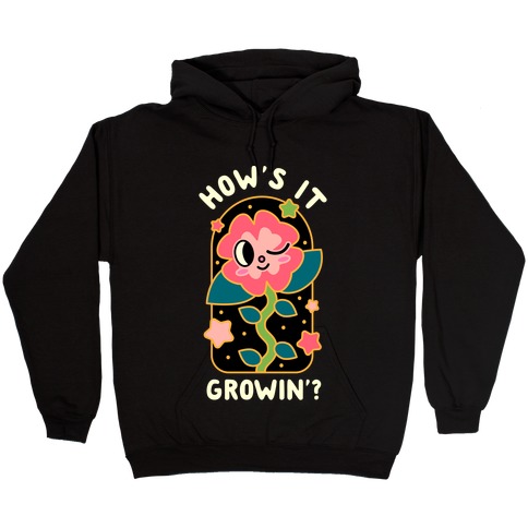 How's It Growin'? Waving Plant Friend Hooded Sweatshirt
