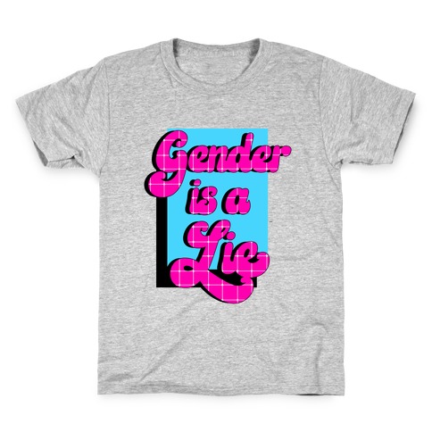Gender is a Lie Kids T-Shirt