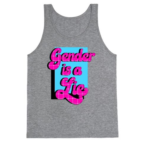 Gender is a Lie Tank Top