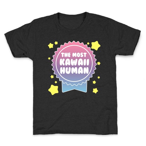 The Most Kawaii Human Kids T-Shirt