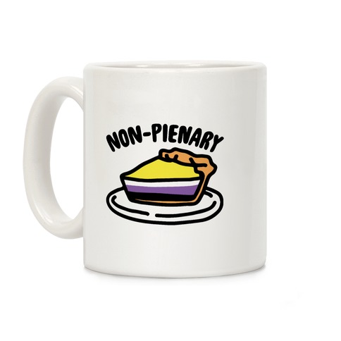 Non-Pienary Pie Non Binary Parody Coffee Mug
