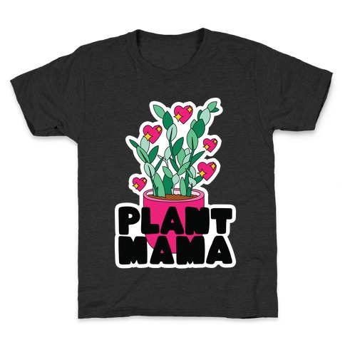 Plant Mama Kids T-Shirt