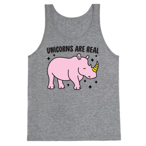 Unicorns Are Real Tank Top