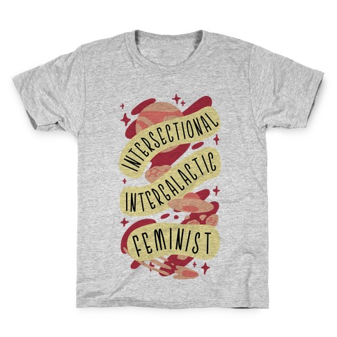 Intersectional Intergalactic Feminist Kids T-Shirt
