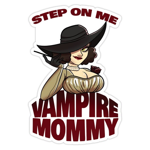 Step On Me Vampire Mommy Die Cut Sticker