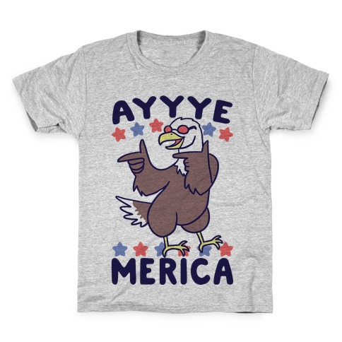 Ayyyyyye-Merica Kids T-Shirt