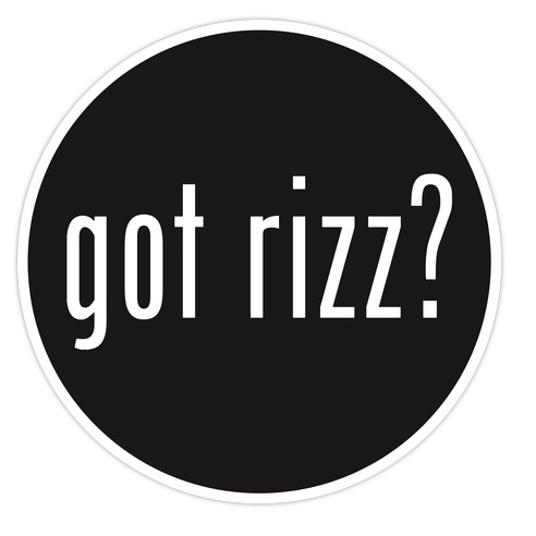 Got Rizz? Die Cut Sticker