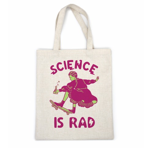 Science Is Rad (Marie Curie) Casual Tote