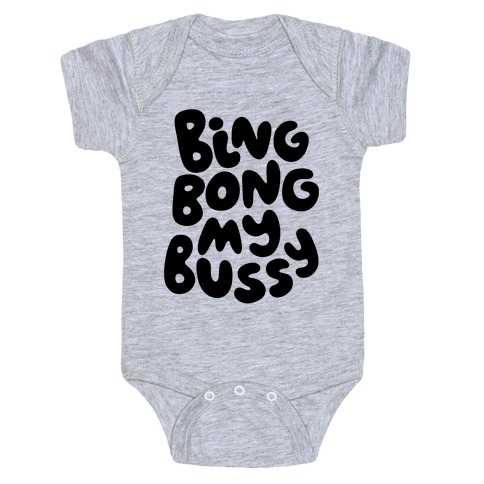 Bing Bong My Bussy Baby One-Piece