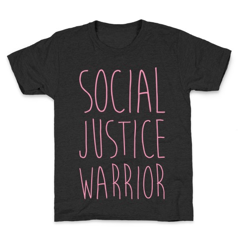Social Justice Warrior Kids T-Shirt