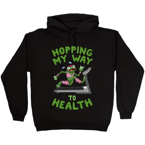 Hopping My Way To Health Hooded Sweatshirt