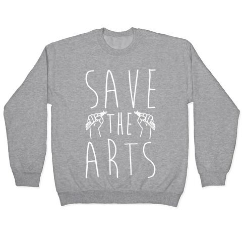 Save The Arts White Print Pullover
