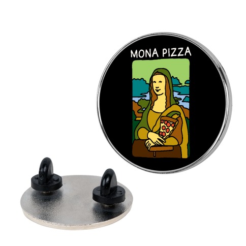 Mona Pizza Parody Pin