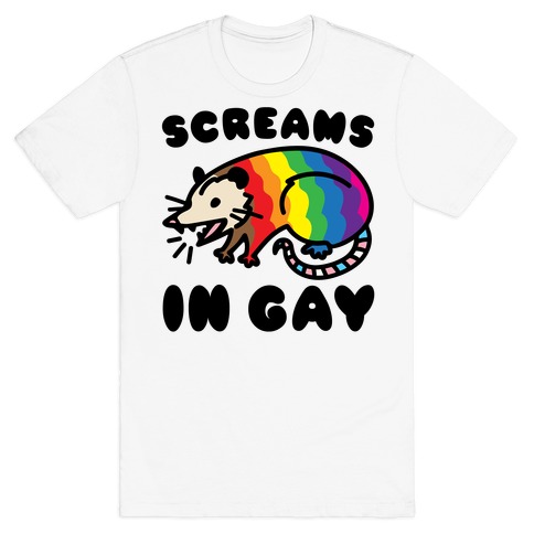 Screams In Gay Possum Parody T-Shirt