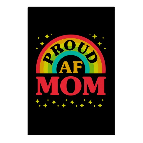 Proud AF Mom Garden Flag