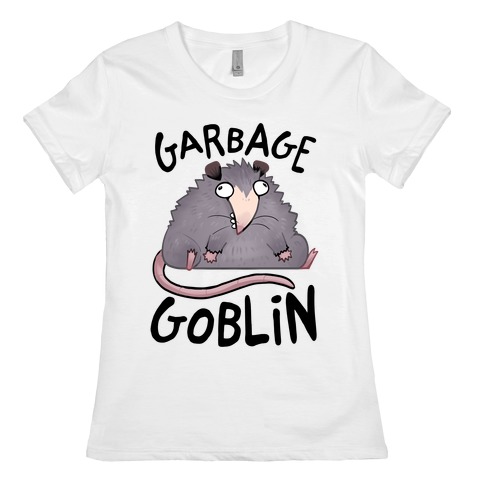 Garbage Goblin Womens T-Shirt