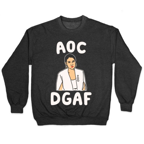 AOC DGDAF Alexandria Ocasio-Cortez White Print Pullover