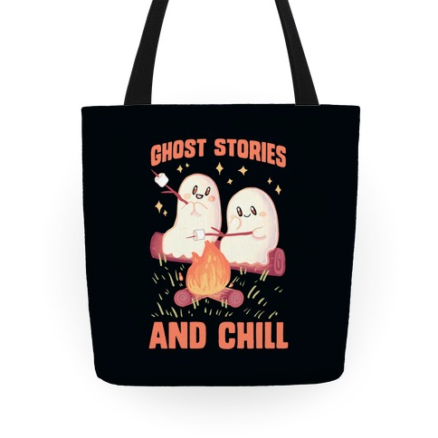 Ghost Stories And Chill Tote