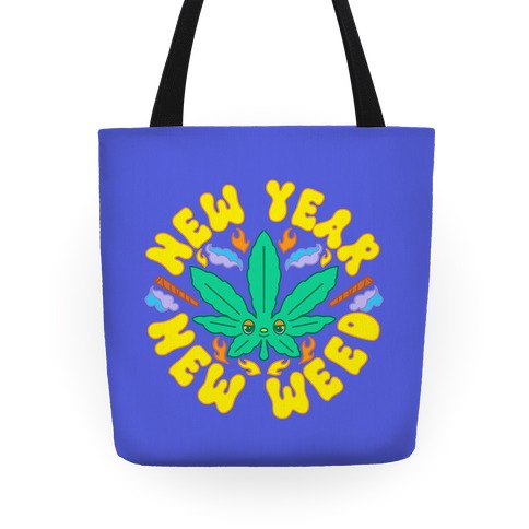 New Year New Weed Tote