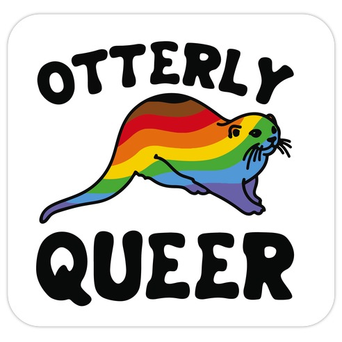 Otterly Queer Die Cut Sticker