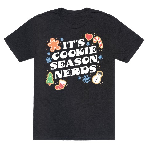 It's Cookie Season, Nerds Christmas T-Shirt