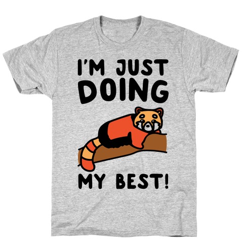 Red Panda Just Doing Her Best T-Shirt