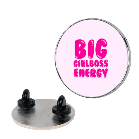 Big Girlboss Energy Pin