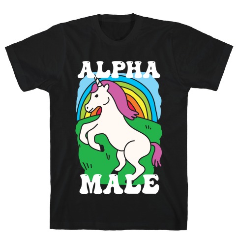 Alpha Male Unicorn T-Shirt