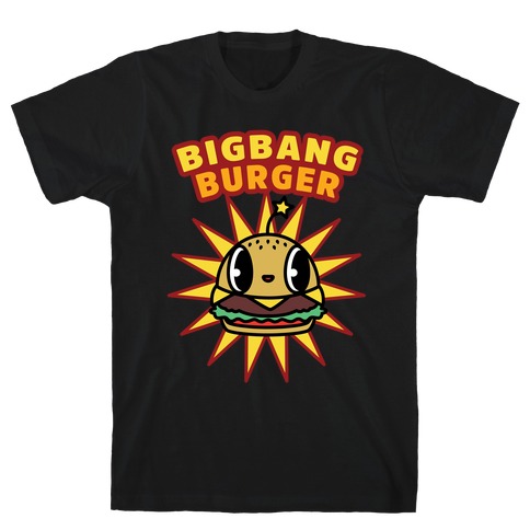 Big Bang Burger T-Shirt