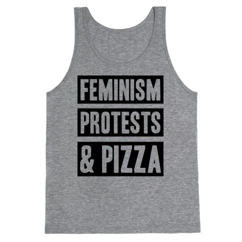 Feminism Protests & Pizza Tank Top