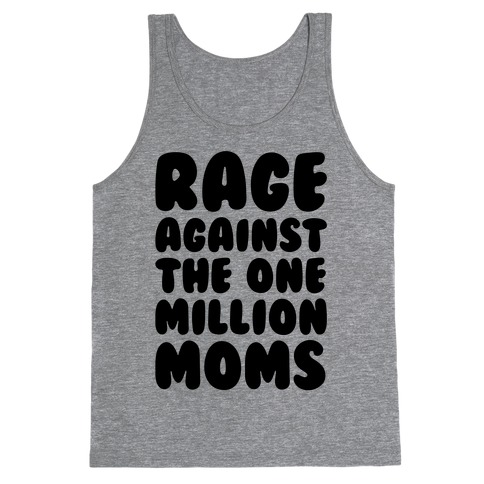Rage Against The One Million Moms Tank Top