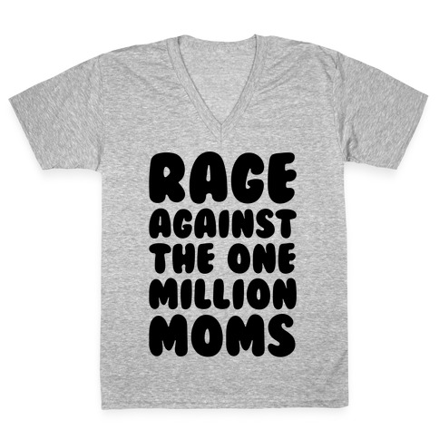 Rage Against The One Million Moms V-Neck Tee Shirt