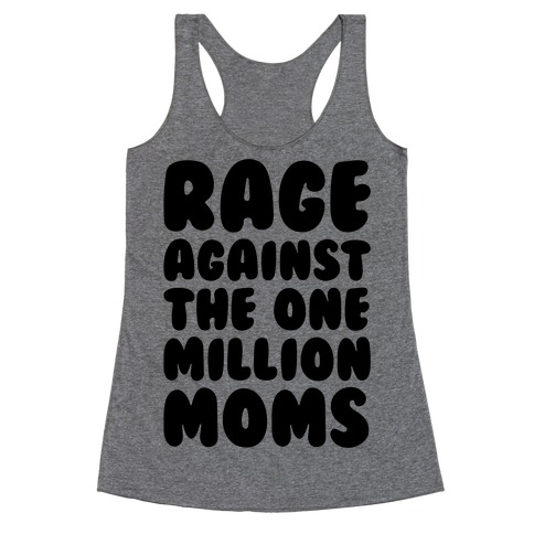 Rage Against The One Million Moms Racerback Tank Top