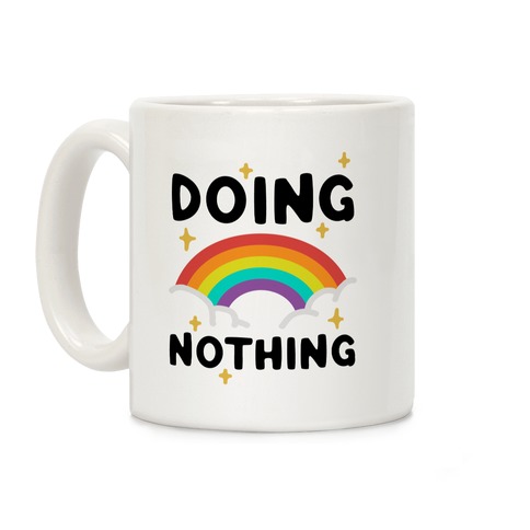 Doing Nothing Coffee Mug