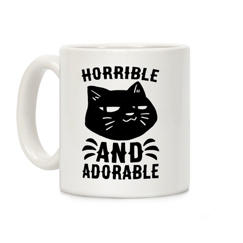 Horrible and Adorable - Cat Coffee Mug