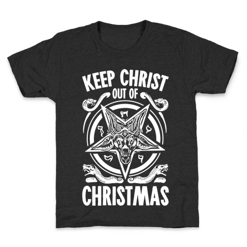 Keep Christ Out of Christmas Baphomet Kids T-Shirt