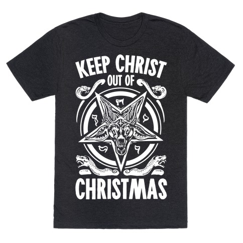 Keep Christ Out of Christmas Baphomet T-Shirt