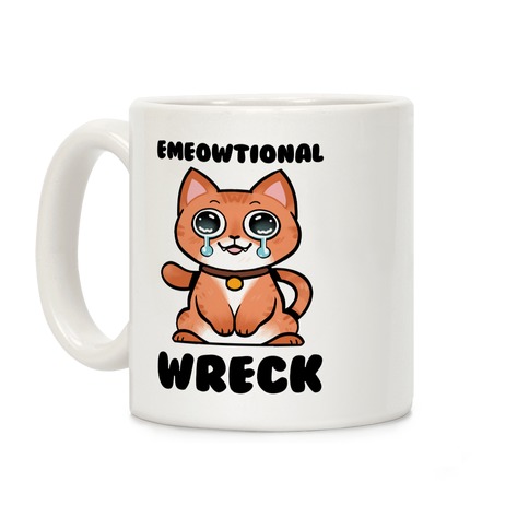 Emeowtional Wreck Coffee Mug