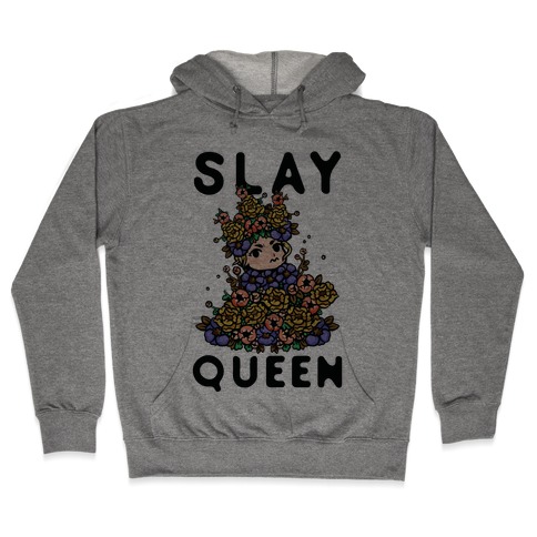 Slay Queen May Queen Hooded Sweatshirt