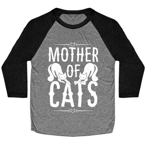 Mother Of Cats Baseball Tee