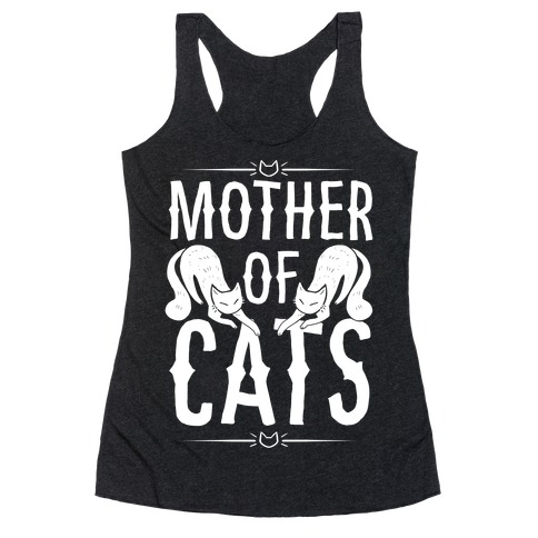 Mother Of Cats Racerback Tank Top