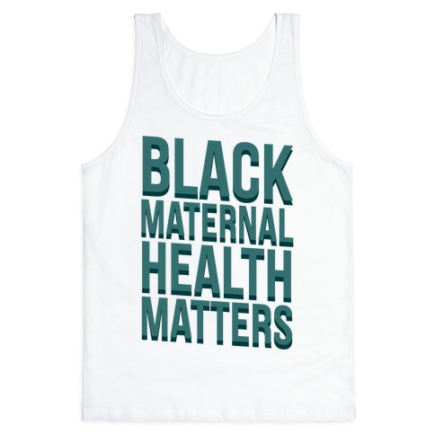Black Maternal Health Matters Tank Top