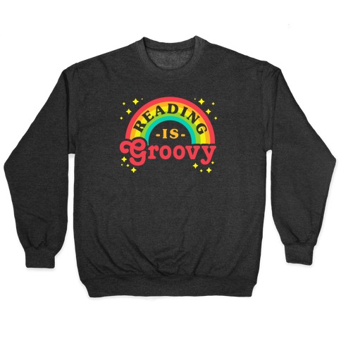 Reading is Groovy Pullover