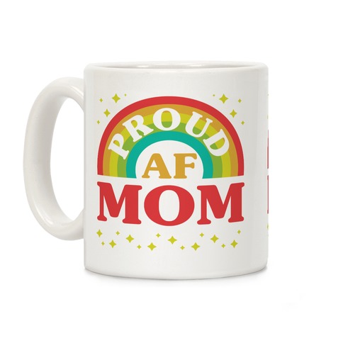 Proud AF Mom Coffee Mug