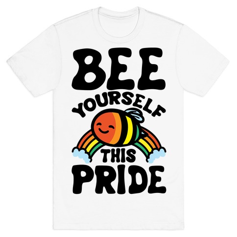 bee yourself shirt