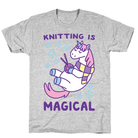 Knitting is Magical T-Shirt